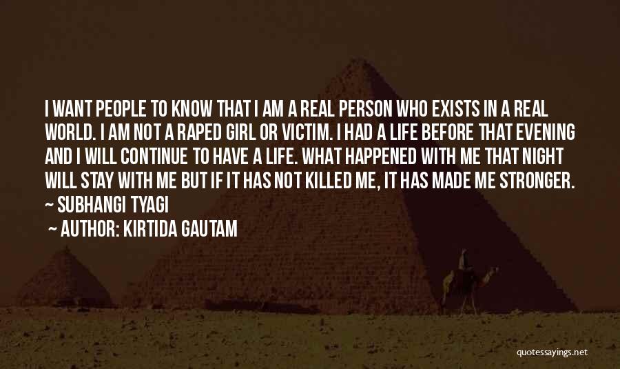 Courage To Continue Quotes By Kirtida Gautam