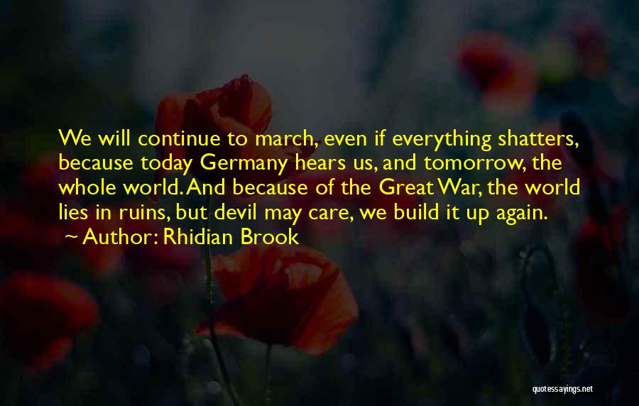 Courage To Continue Quotes By Rhidian Brook