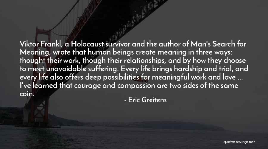 Courage To Create Quotes By Eric Greitens