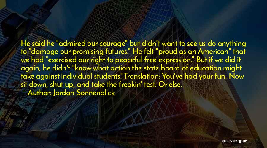 Courage To Do What's Right Quotes By Jordan Sonnenblick