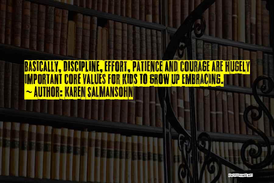 Courage To Grow Quotes By Karen Salmansohn