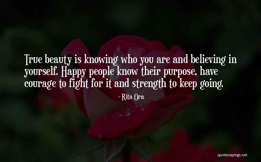 Courage To Keep Going Quotes By Rita Ora Courage To Keep Going Quotes By Rita Ora