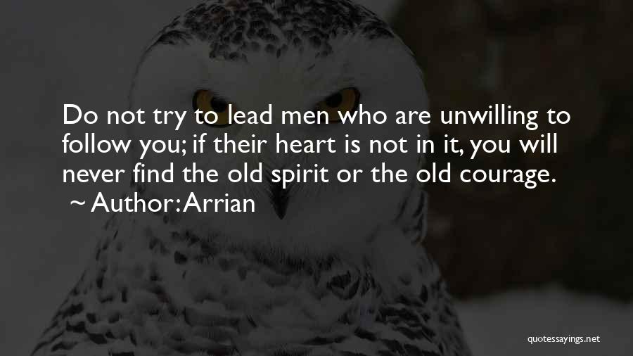 Courage To Lead Quotes By Arrian