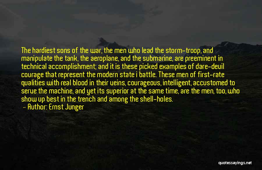 Courage To Lead Quotes By Ernst Junger