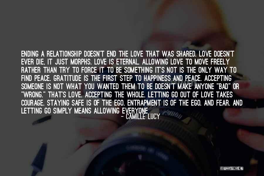 Courage To Live Life Quotes By Camille Lucy Courage To Live Life Quotes By Camille Lucy