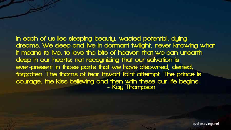 Courage To Live Life Quotes By Kay Thompson Courage To Live Life Quotes By Kay Thompson