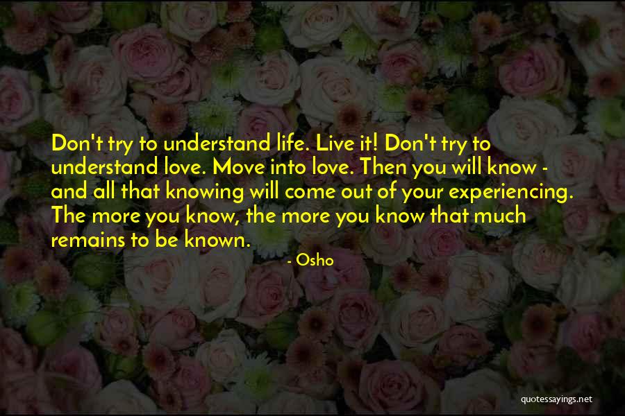 Courage To Live Life Quotes By Osho