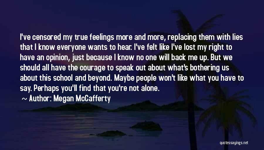 Courage To Speak Quotes By Megan McCafferty