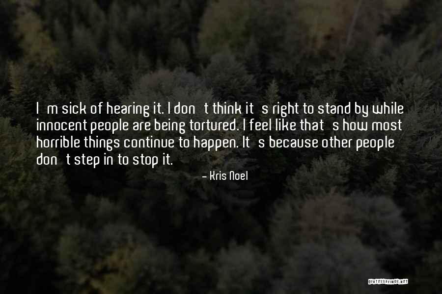 Courage To Stand Up For What's Right Quotes By Kris Noel