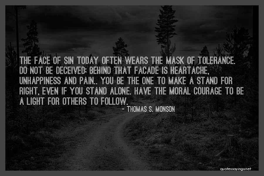 Courage To Stand Up For What's Right Quotes By Thomas S. Monson