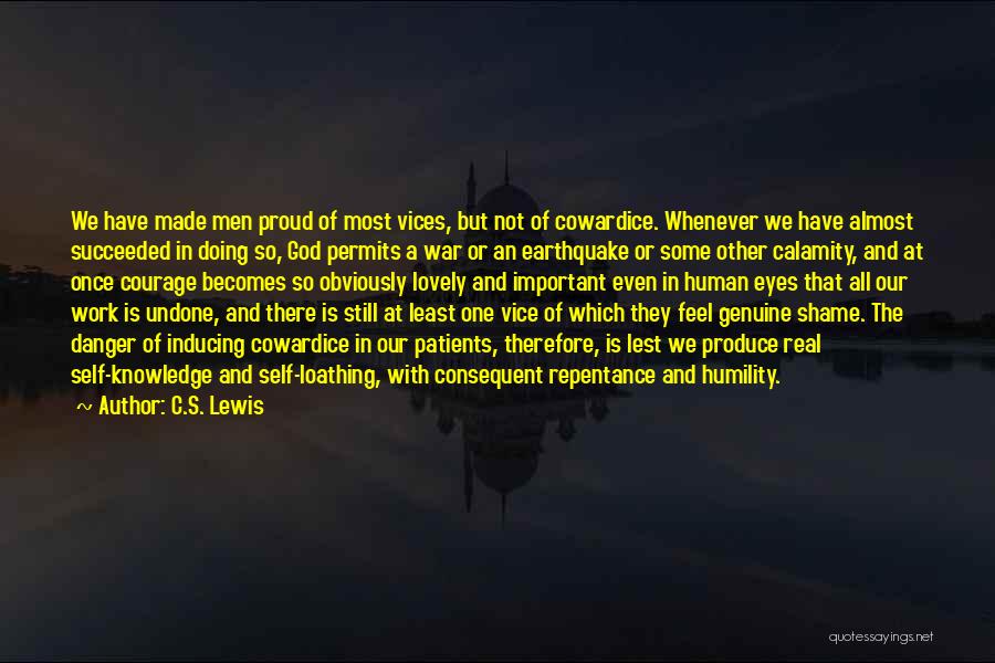 Courage Vs Cowardice Quotes By C.S. Lewis