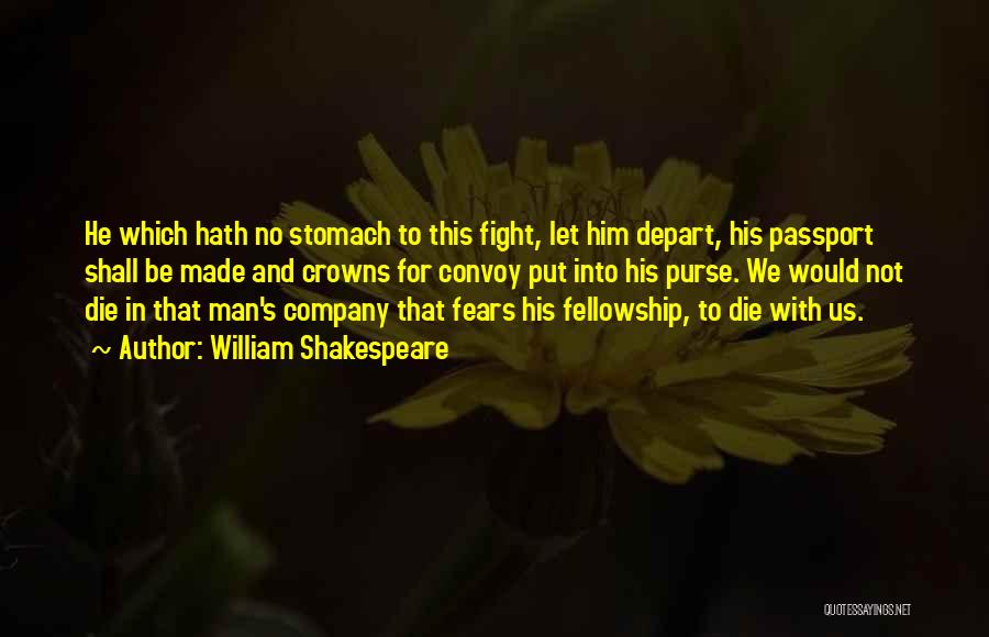 Courage Vs Cowardice Quotes By William Shakespeare