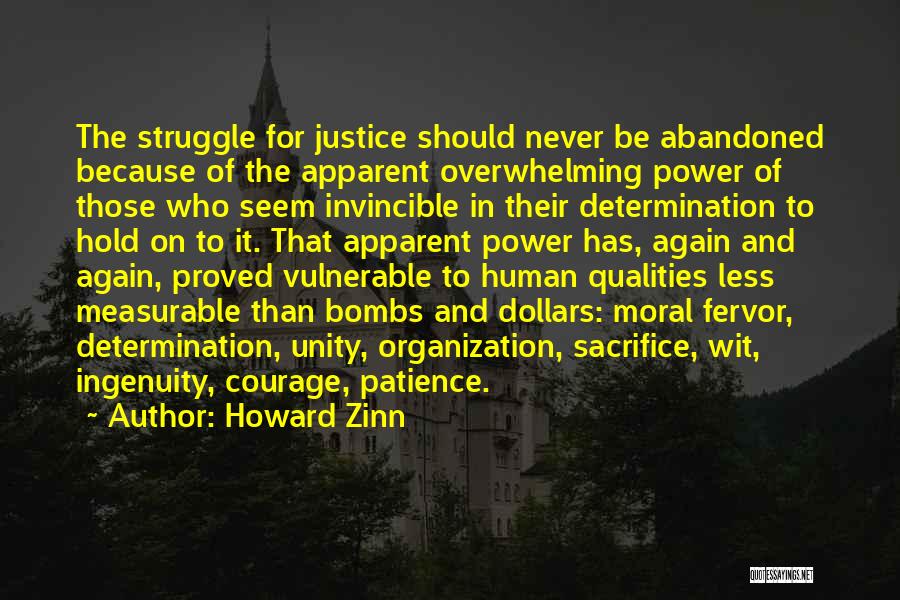 Courage Vulnerable Quotes By Howard Zinn