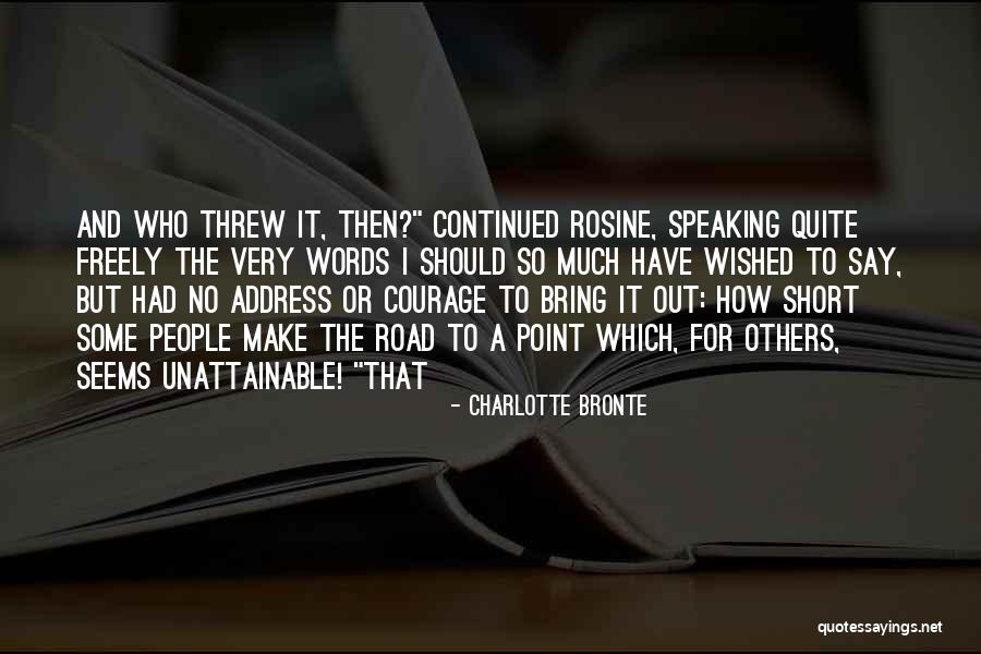 Courage Words Quotes By Charlotte Bronte