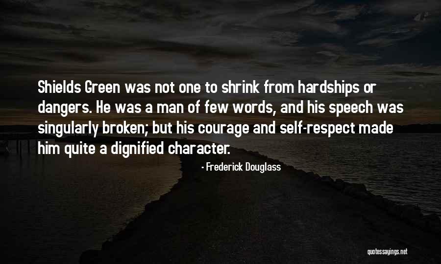 Courage Words Quotes By Frederick Douglass