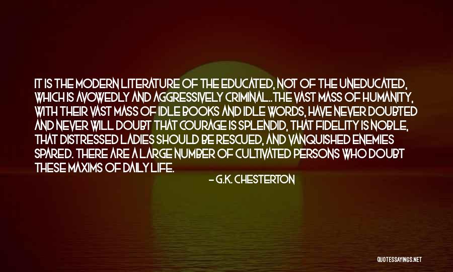 Courage Words Quotes By G.K. Chesterton