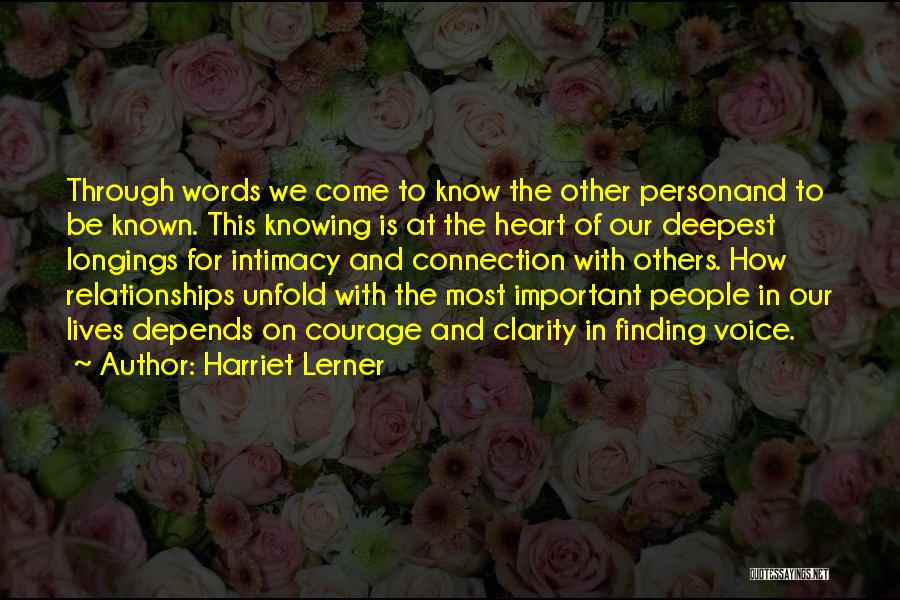 Courage Words Quotes By Harriet Lerner