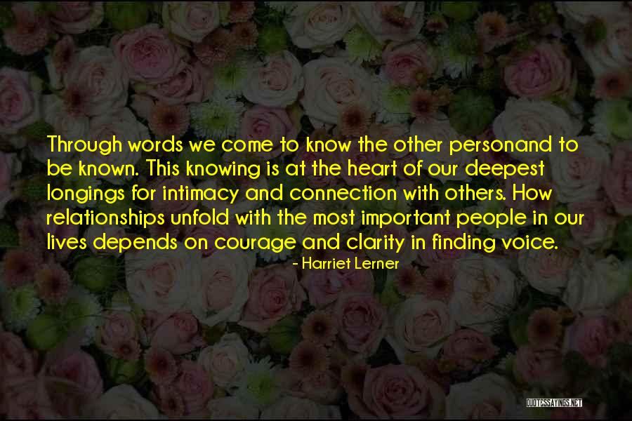 Courage Words Quotes By Harriet Lerner