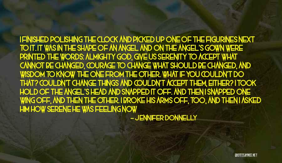 Courage Words Quotes By Jennifer Donnelly