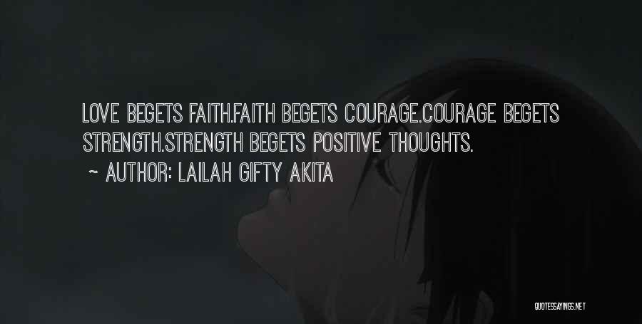 Courage Words Quotes By Lailah Gifty Akita