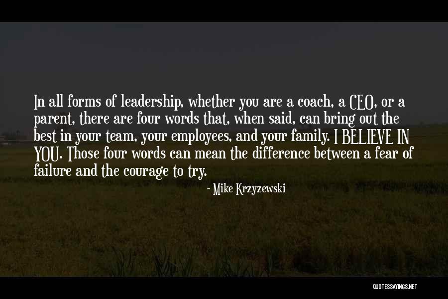 Courage Words Quotes By Mike Krzyzewski