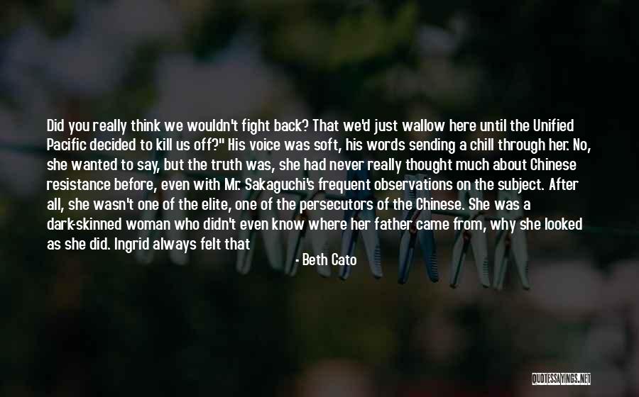 Courageous Decision Quotes By Beth Cato Courageous Decision Quotes By Beth Cato