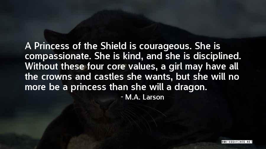 Courageous Girl Quotes By M.A. Larson