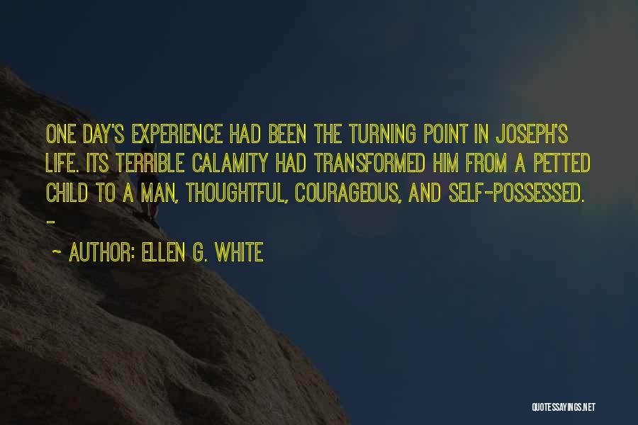 Courageous Life Quotes By Ellen G. White