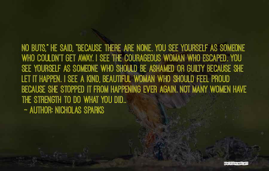 Courageous Quotes By Nicholas Sparks