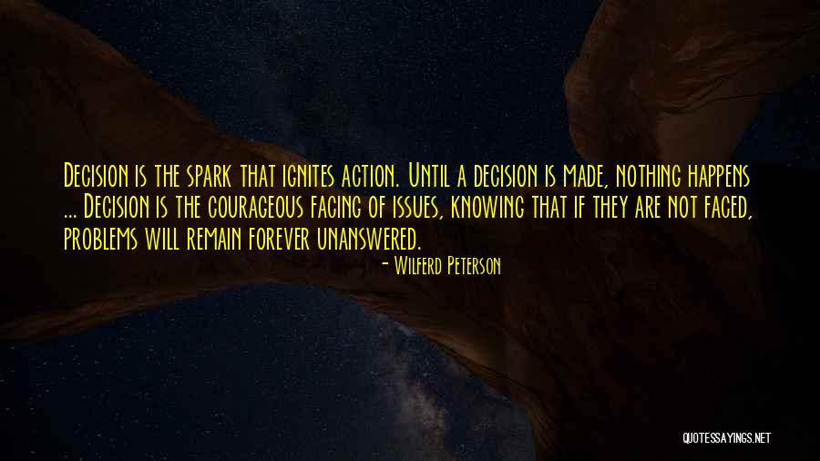 Courageous Quotes By Wilferd Peterson