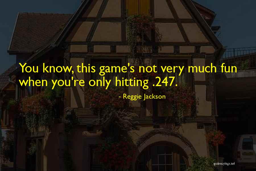 Courants Litteraires Quotes By Reggie Jackson Courants Litteraires Quotes By Reggie Jackson