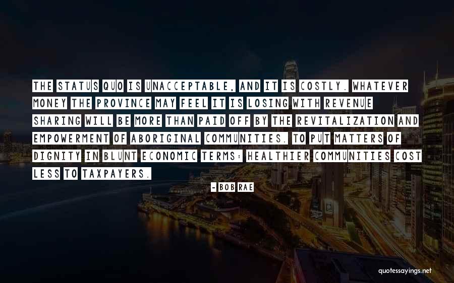 Courbanize Quotes By Bob Rae Courbanize Quotes By Bob Rae