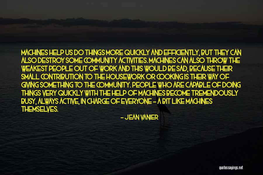 Courbanize Quotes By Jean Vanier Courbanize Quotes By Jean Vanier