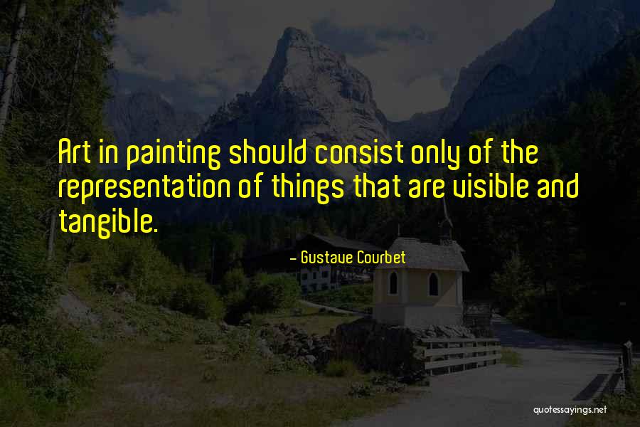Courbet Quotes By Gustave Courbet