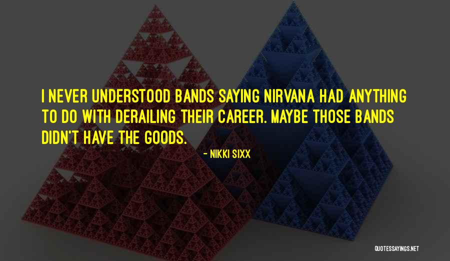 Courchene Homes Quotes By Nikki Sixx Courchene Homes Quotes By Nikki Sixx
