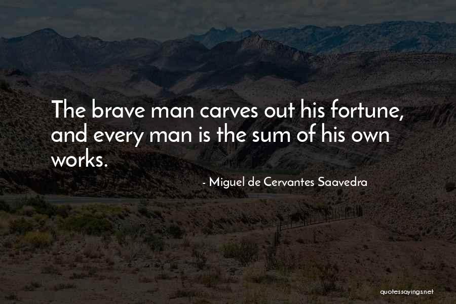 Courchesne Allen Quotes By Miguel De Cervantes Saavedra Courchesne Allen Quotes By Miguel De Cervantes Saavedra