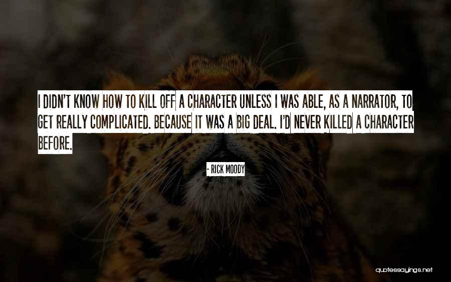 Courcieres Quotes By Rick Moody Courcieres Quotes By Rick Moody