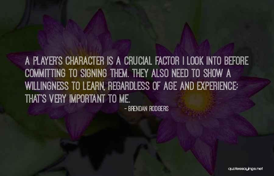 Couretes Quotes By Brendan Rodgers Couretes Quotes By Brendan Rodgers