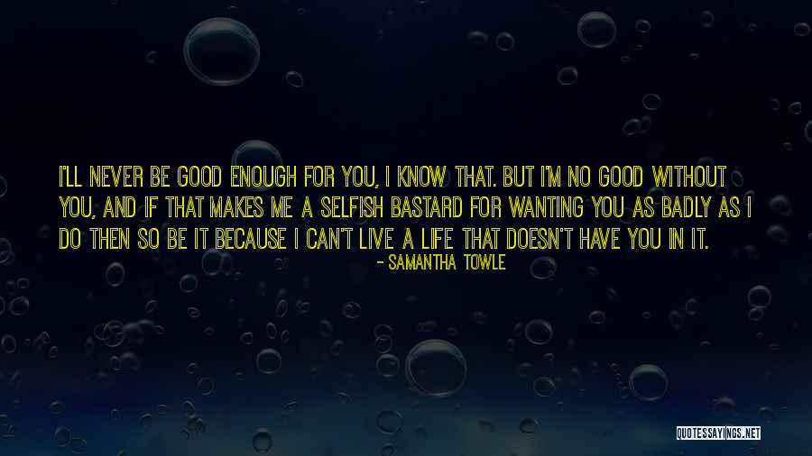 Couretes Quotes By Samantha Towle Couretes Quotes By Samantha Towle