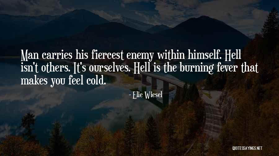 Coureur De Bois Quotes By Elie Wiesel