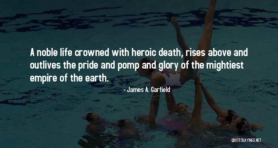 Coureur De Bois Quotes By James A. Garfield