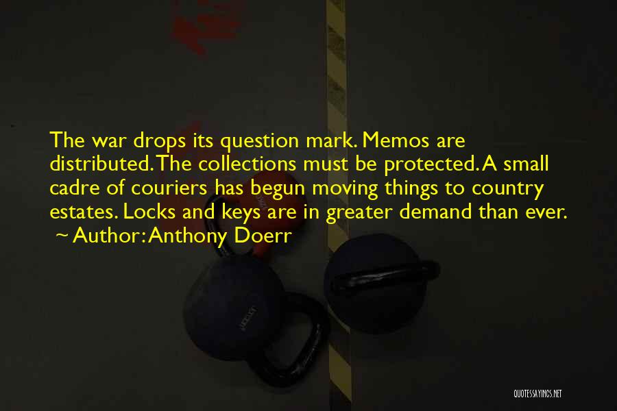 Couriers Please Quotes By Anthony Doerr