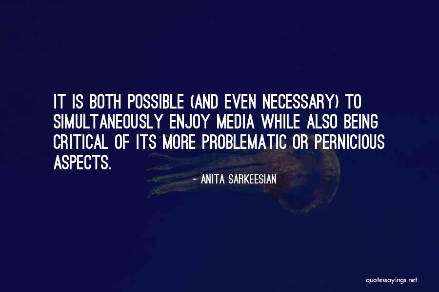 Couronne Dentaire Quotes By Anita Sarkeesian Couronne Dentaire Quotes By Anita Sarkeesian