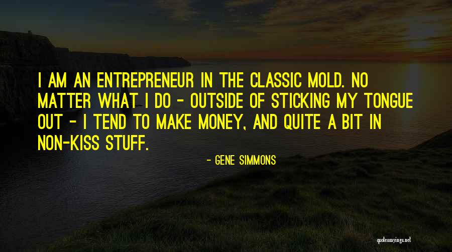 Couronnement De Marie Quotes By Gene Simmons