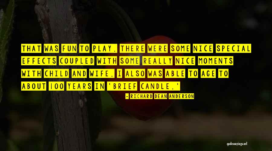 Couronnement De Marie Quotes By Richard Dean Anderson