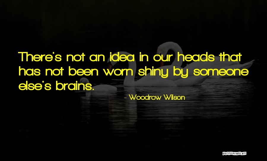 Couros Quotes By Woodrow Wilson Couros Quotes By Woodrow Wilson