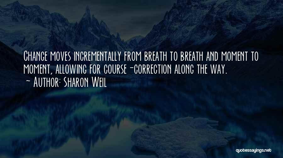 Course Correction Quotes By Sharon Weil