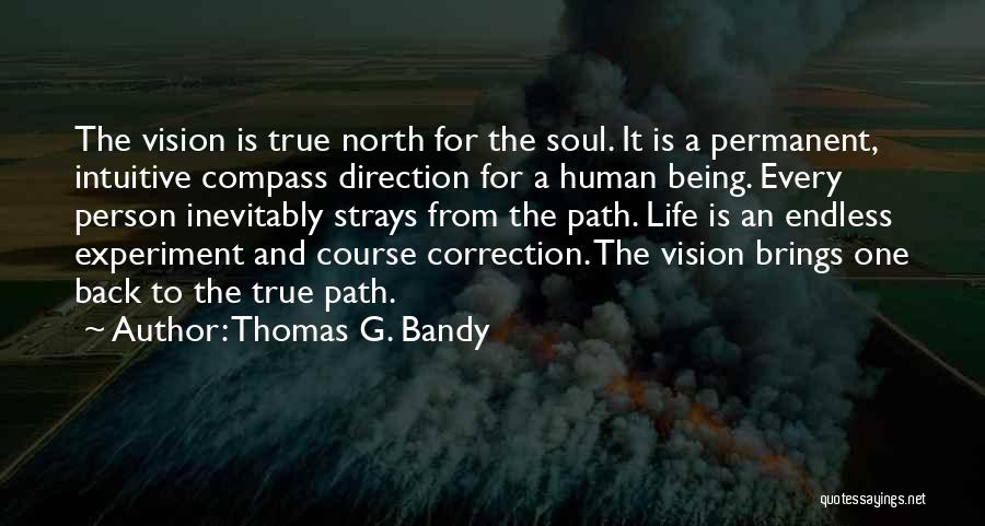 Course Correction Quotes By Thomas G. Bandy