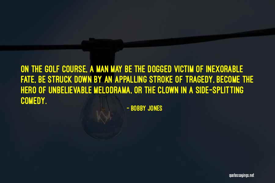 Course Hero Quotes By Bobby Jones Course Hero Quotes By Bobby Jones