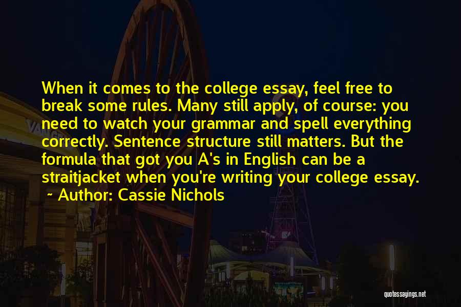 Course In College Quotes By Cassie Nichols